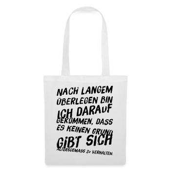 altersgemäß Verhalten - Stoffbeutel - Weiß - Vorne