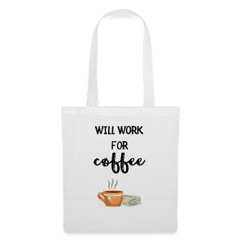 I work for coffee coffee mug gift - Tote Bag - white - Front