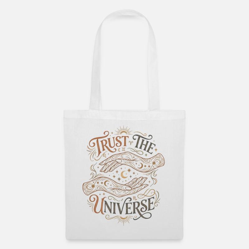 Trust in the universe - Tote Bag - white