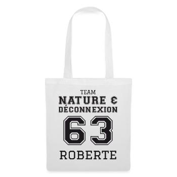 Team Nature Et Déconnexion 63 Roberte T-Shirt C... - Stoffbeutel - Weiß - Vorne
