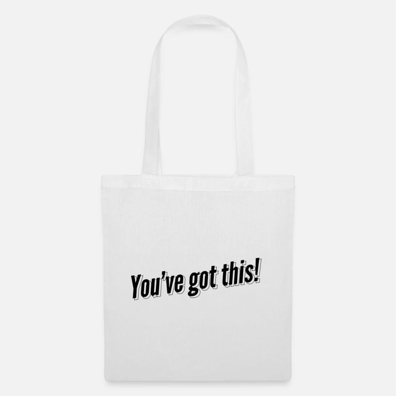 You've got this! - Stoffbeutel - Weiß