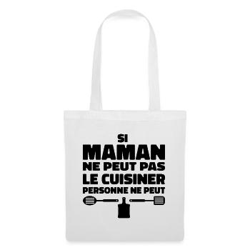 Si maman ne peut pas le cuisiner personne ne peut - Sac en tissu - blanc - Devant