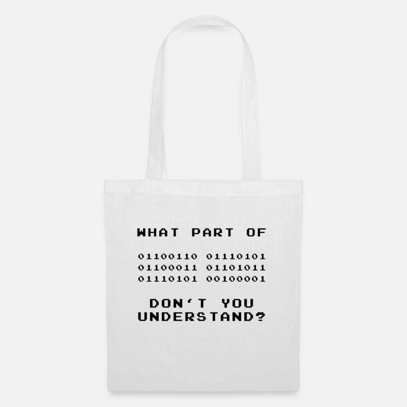 WHAT PART DON'T YOU UNDERSTAND? - Stoffbeutel - Weiß