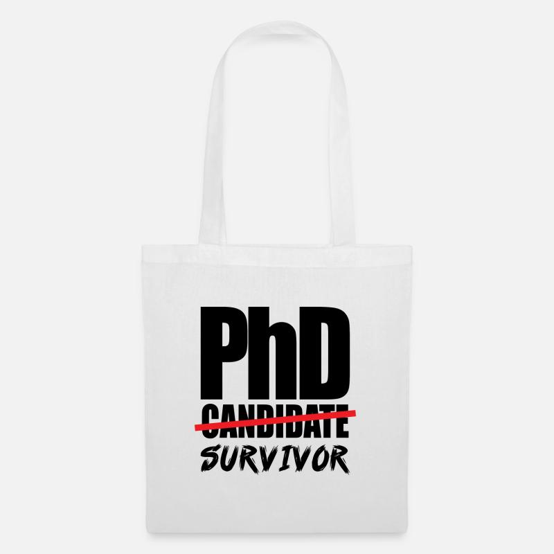 Abschlussgeschenk Phd Uni Spruch - Stoffbeutel - Weiß