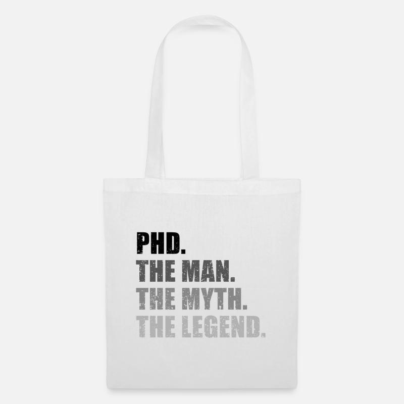 Phd Legende Doktor Spruch Geschenk - Stoffbeutel - Weiß