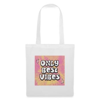 Seulement les meilleures vibrations - Sac en tissu - blanc - Devant
