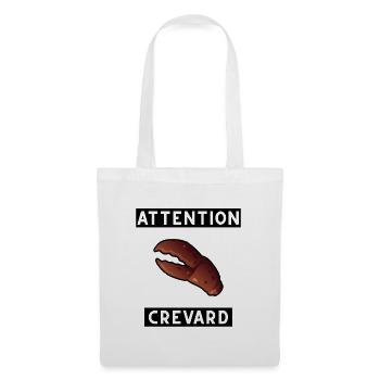 Attention crevard - Sac en tissu - blanc - Devant