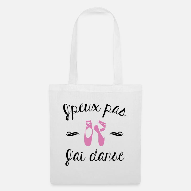J'peux pas j'ai danse - Sac en tissu - blanc