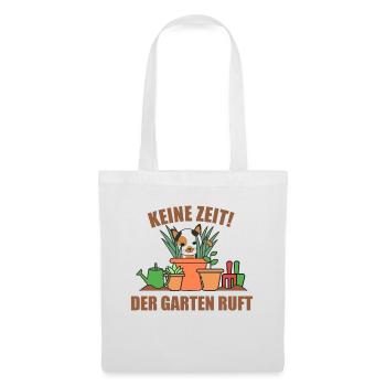 Keine Zeit der Garten ruft Gärtner Katze Garten - Stoffbeutel - Weiß - Vorne