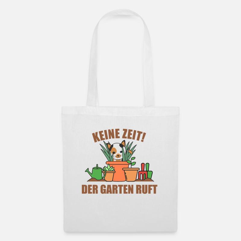 Keine Zeit der Garten ruft Gärtner Katze Garten - Stoffbeutel - Weiß