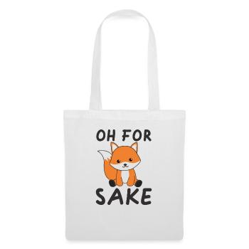 Oh for Fox sake funny foxes pun - Tote Bag - white - Front