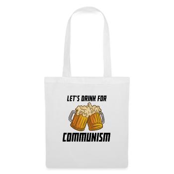 Funny socialist saying about socialism! - Tote Bag - white - Front