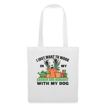 Working in the garden and hanging out with the dog - Tote Bag - white - Front