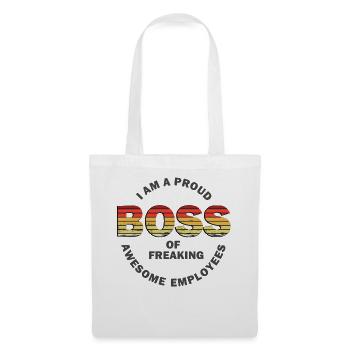 I'm A Proud Boss Of Freaking Awesome Employees - Tote Bag - white - Front