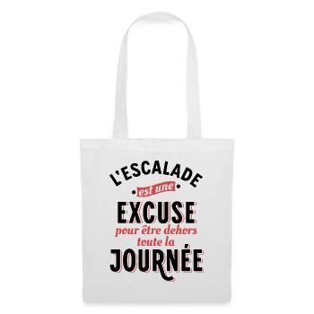 Escalade Cadeau pour Grimpeur Dicton Humour Slogan - Sac en tissu - blanc - Devant