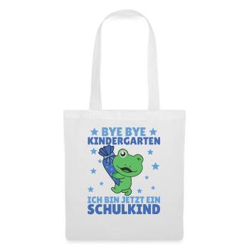 bye bye Kindergarten ich bin jetzt ein Schulkind - Stoffbeutel - Weiß - Vorne