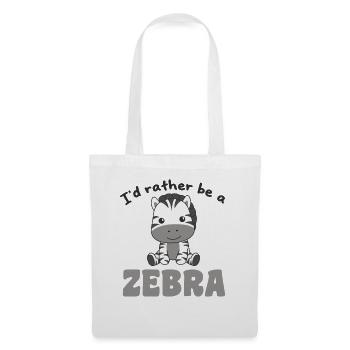 I'd rather be a zebra - cute zebra - Tote Bag - white - Front