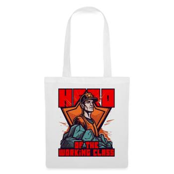 Work and Honor, the Hero of the Working Class - Tote Bag - white - Front