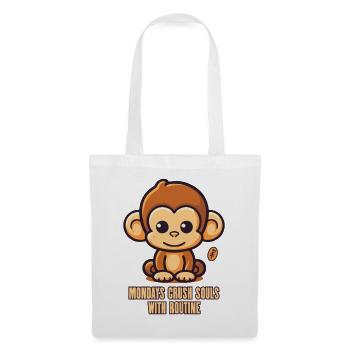 Les lundis détruisent les âmes AVEC LA ROUTINE, singe - Sac en tissu - blanc - Devant