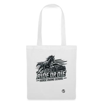 Ride or Die Riding School for Horses and Riders - Tote Bag - white - Front