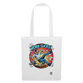 Humour au bureau : le travail est ennuyeux - Sac en tissu - blanc - Devant