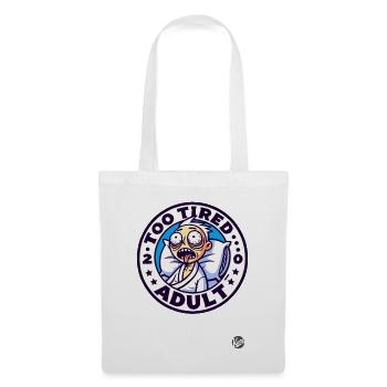 Too tired adult - Tote Bag - white - Front