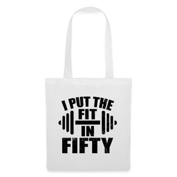 I Put The Fit In Fifty Funny 50th Birthday - Sac en tissu - blanc - Devant