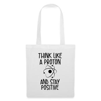 Think like a proton | Réflexion positive - Sac en tissu - blanc - Devant