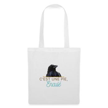 C'est une pie, enculé #1 - Sac en tissu - blanc - Devant