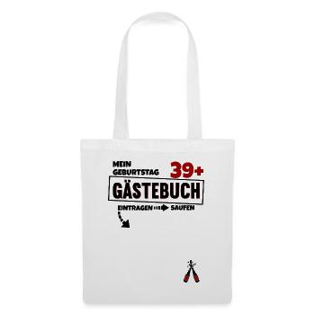 Happy Birthday 39+ Geburtstag B-Day Gästeliste - Stoffbeutel - Weiß - Vorne
