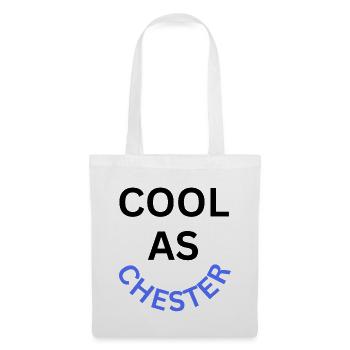 Cool as Chester Name - Tote Bag - white - Front