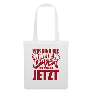 Wir sind die Brandmauer. Nie wieder ist jetzt - Stoffbeutel - Weiß - Vorne