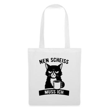 Freche Katze - Nen Scheiß muss ich - Kaffee - Stoffbeutel - Weiß - Vorne
