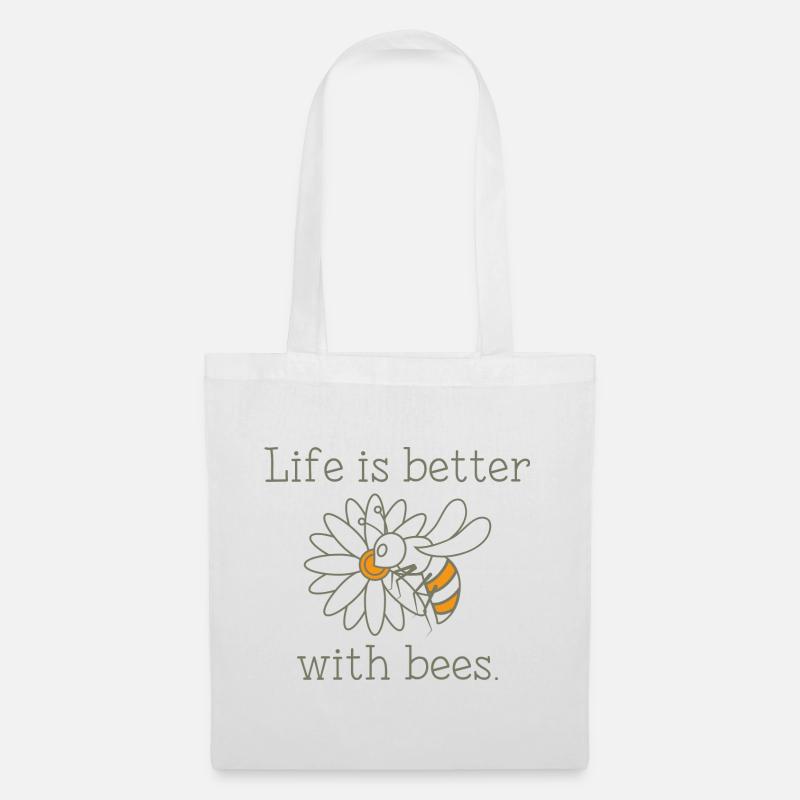 Das Leben ist besser mit Bienen - Stoffbeutel - Weiß