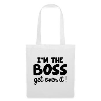 Je suis le patron Get Over It - Sac en tissu - blanc - Devant