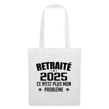 Humour Cadeau Retraité 2025 - Retraité En 2025 - Sac en tissu - blanc - Devant