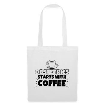 Obstetrics coffee funny saying - Tote Bag - white - Front