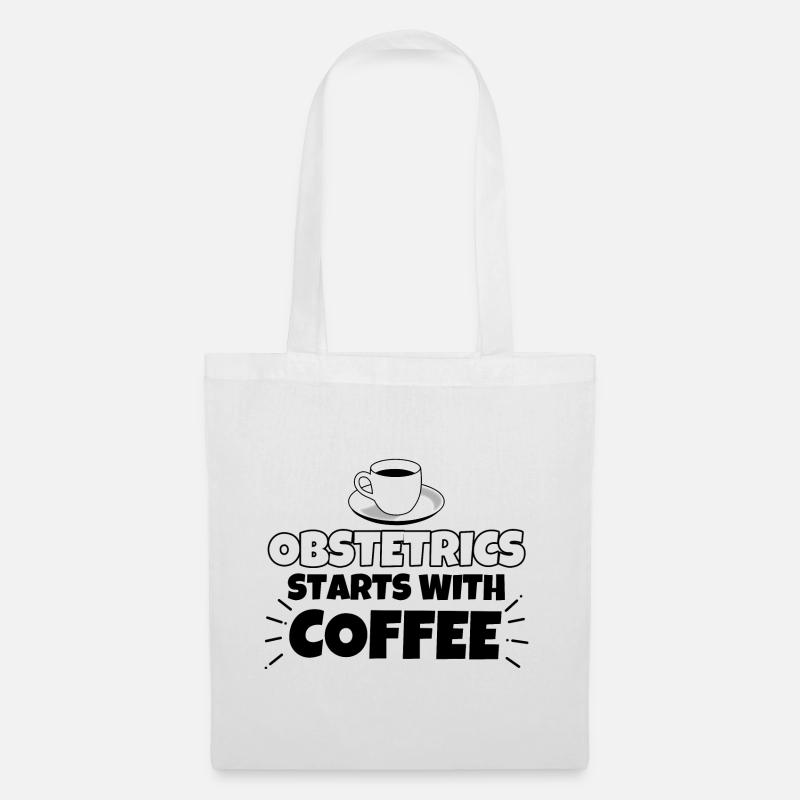 Geburtshilfe Kaffee lustiger Spruch - Stoffbeutel - Weiß