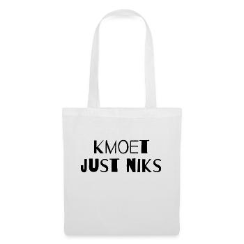 Kmoet just niks, Antwerps dialect Shirts - Sac en tissu - blanc - Devant
