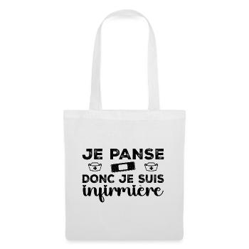 Je Panse Donc Je Suis Infirmière - Sac en tissu - blanc - Devant