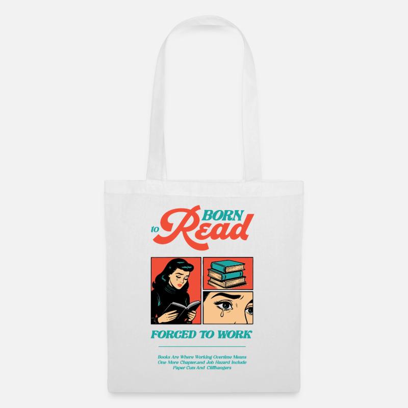 Born To Read Forced to Work - Tote Bag - white