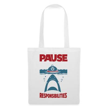 Pause the Game Not My Responsibilities - Tote Bag - white - Front