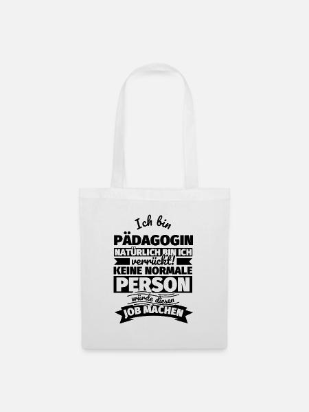 Pädagogin Geschenke - Stoffbeutel - Weiß