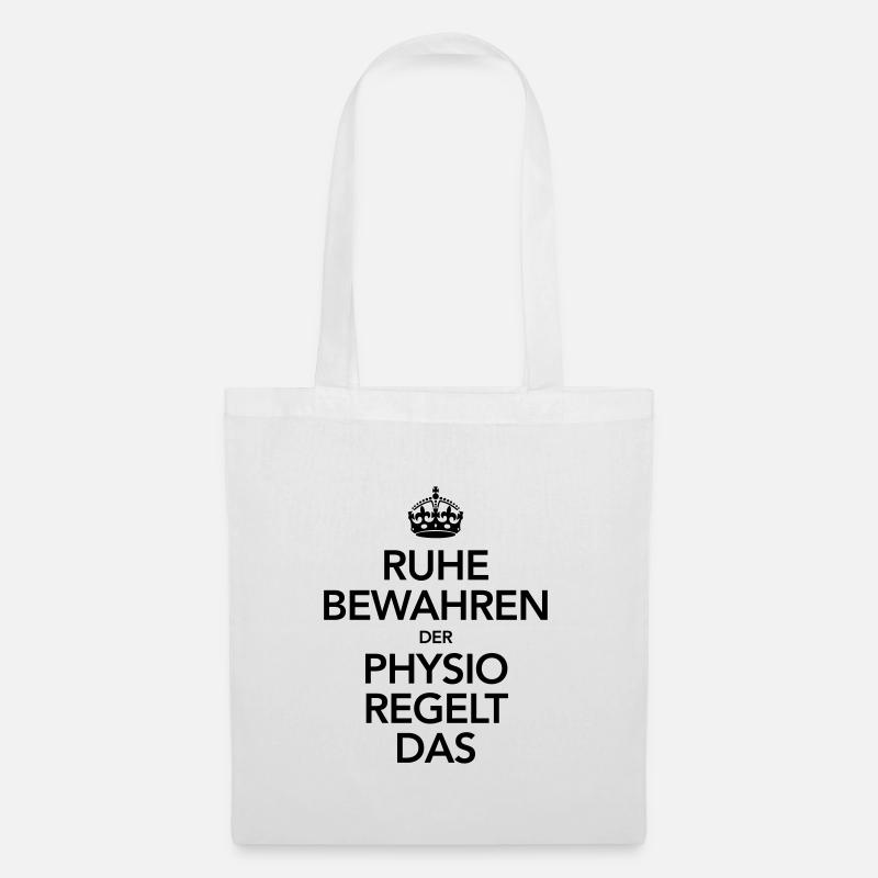 Ruhe Bewahren - Der Physio Regelt Das - Stoffbeutel - Weiß