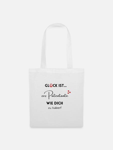 Glück ist eine Patentante wie Dich zu haben! - Stoffbeutel - Weiß