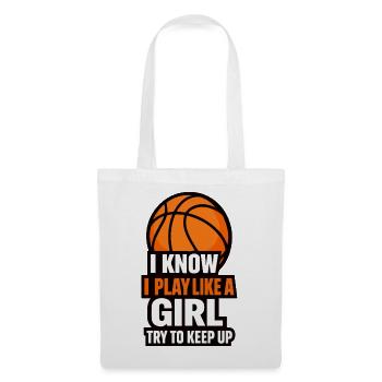 I Know I Play Like A Girl Basketball - Tote Bag - white - Front