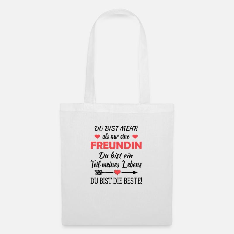 Du bist mehr als nur eine Freundin Freundinnen - Stoffbeutel - Weiß