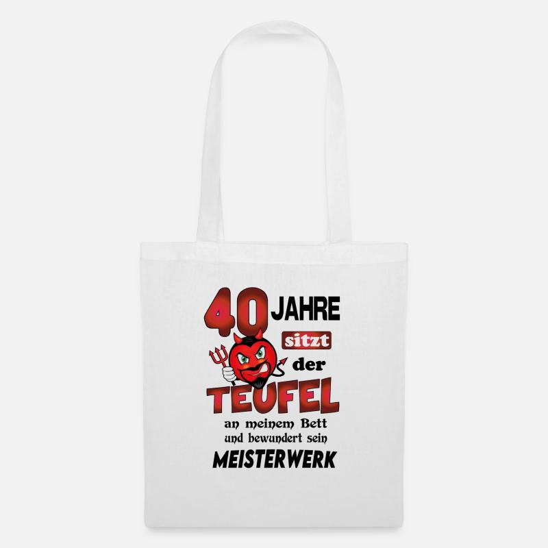 Geburtstag Lustig Teufel Devil Alter Jahre 40 - Stoffbeutel - Weiß