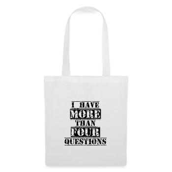 I Have More Than Four Questions - Tote Bag - white - Front