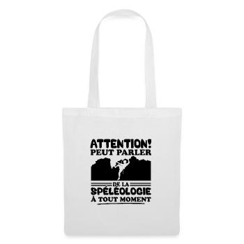 Parler de la spéléologie à tout moment - Sac en tissu - blanc - Devant